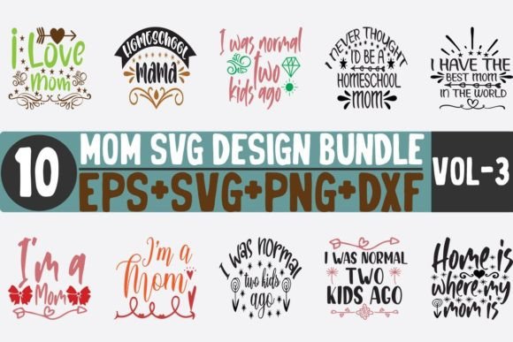 06 Mom Bundle SVG: Graphics for Crafts