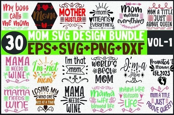 30 Mom Bundle SVG: Graphics for Crafts