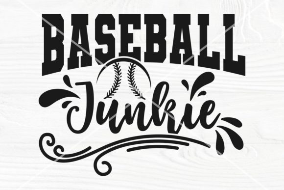 Baseball Junkie SVG: Graphics for Crafts