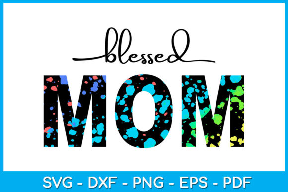Blessed Mom Leopard Sunflower Sub Vol. 7 Graphics and Crafts