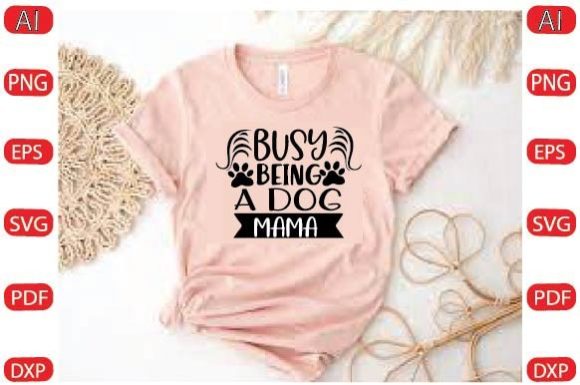 BUnSY BEING a DOG MAMA: Graphics for Crafts