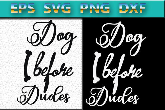 Dog Before Dudes: Graphics for Crafts & Blogs