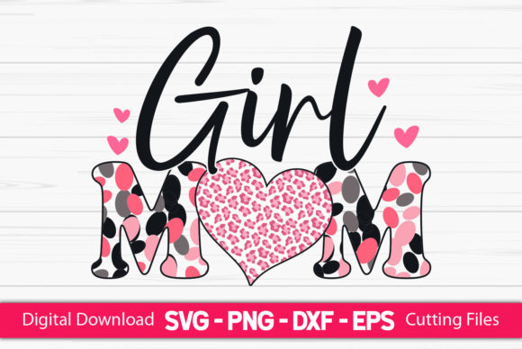 Girl Mom Sublimation: Graphics for Crafts