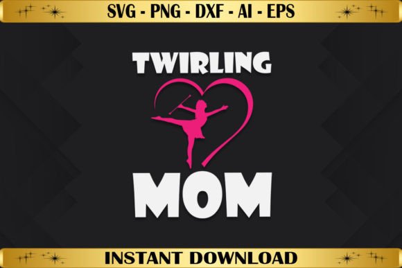 Proud Baton Twirling Mom: Graphics for Crafts