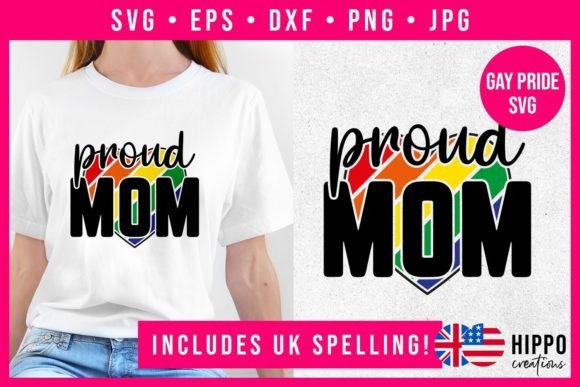 Proud Mom Gay Pride SVG: Crafts & Graphics
