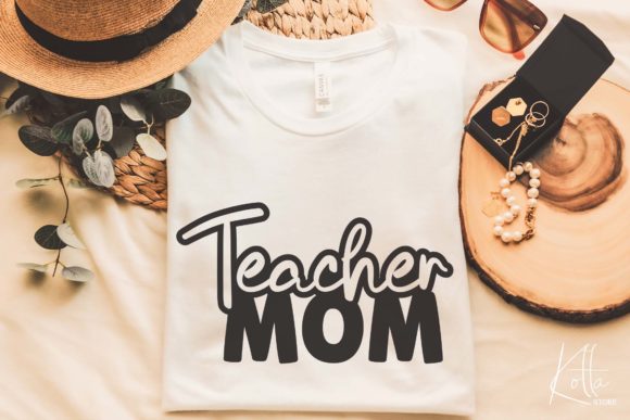 Teacher Mom Graphics for Modern Crafts